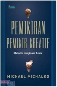 .PEMIKIRAN PEMIKIR KREATIF:Melatih Imajinasi Anda