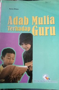 Adab Mulia Terhadap Guru