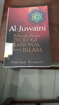Image of Al - Juwaini : Peletak Dasar Teologi Rasional Dalam Islam