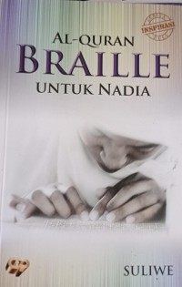 Al-Quran Braille untuk Nadia