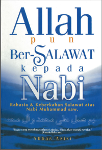 Allah Pun Bersholawat kepada Nabi