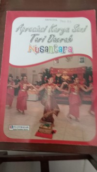 Image of Apresiasi Karya Seni Tari Daerah Nusantara