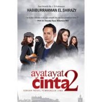 ayat ayat cinta 2 ; sebuah novel pembangun jiwa
