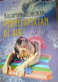 Bagaimana Melakukan Penyelamatan Di Air