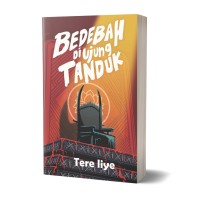 Bedebah di Ujung Tanduk
