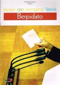 Belajar dan Mengenal Teknik Berpidato