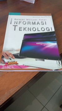 Belajar Menjadi Pakar Informasi Teknologi