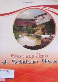 Bencana Alam  di Sekitar Kita