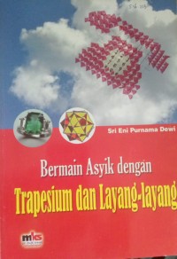 Bermain Asyik dengan Trapesium dan Layang-layang