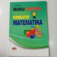 Buku Pintar, Cerdas Kreatif Matematika