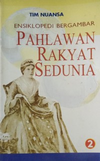 Ensiklopedi Bergambar Pahlawan Rakyat Sedunia