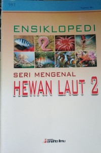 Ensiklopedi Seri Mengenal Hewan Laut 2