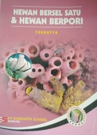 Hewan Bersel Satu dan Hewan Berpori