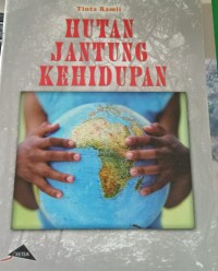 Hutan Jantung Kehidupan