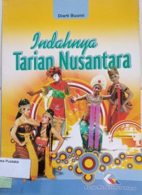 Indahnya Tarian Nusantara
