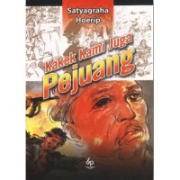 Kakek Kami Juga Pejuang