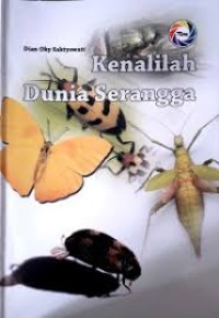 Kenalilah Dunia Serangga