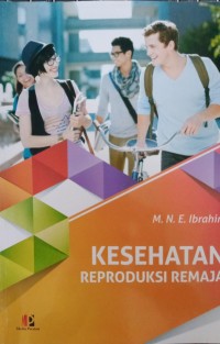 Kesehatan Reproduksi Remaja