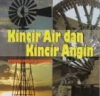 Kincir Air dan Kincir Angin