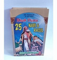 Kisah Nyata 25 Nabi dan Rasul