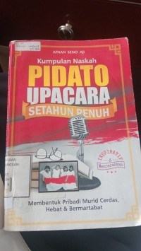 Image of Kumpulan Naskah Pidato Upacara setahun penuh
