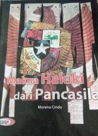 Makna Hakiki dari Pancasila