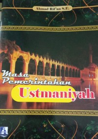 Masa Pemerintahan Ustmaniyah