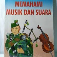 Memahami Musik dan Suara
