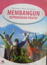 Membangun Kepribadian Positif