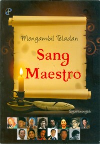 Mengambil Teladan Sang Maestro