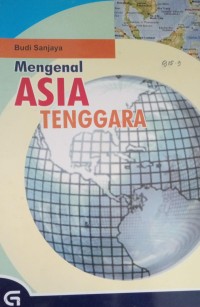 Mengenal Asia Tenggara