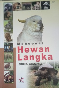 Mengenal Hewan Langka