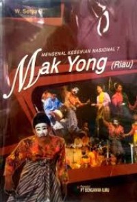 Mengenal Kesenian Nasional Mak Yong (Riau)