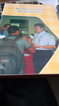 Mengenal Teknik Berwawancara