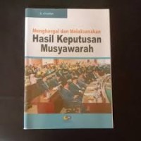 Menghargai dan Melaksanakan Hasil Keputusan Musyawarah