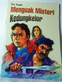 Menguak Misteri Kedungkelor