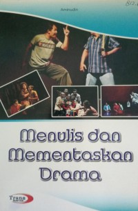 Menulis dan Mementaskan Drama