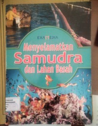 Menyelamatkan Samudra dan Lahan Basah