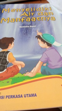 Menyelidiki Air dan Manfaatnya