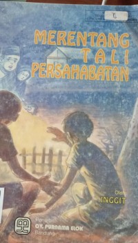 Merentang Tali Persahabatan