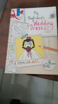 My Boyfriend's Wedding Dress