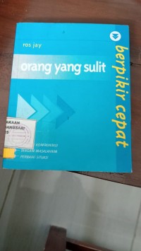orang yang sulit berfikir : Berfikir cepat
