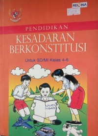 Pendidikan Kesadaran Berkonstitusi untuk SD/MI Kelas 4-6