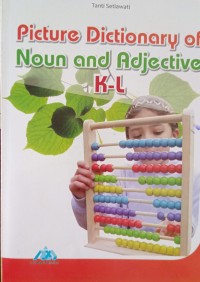 Picture Dictionary Of Noun and Adjective K-L