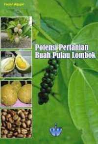 Potensi Pertanian Buah Pulau Lombok
