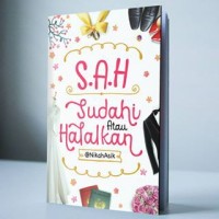 SAH Sudahi atau Halalkan
