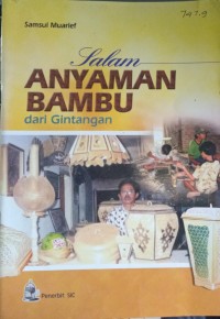 Salam ANyaman Bambu dari Gintangan