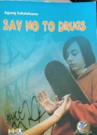 Say No To Drugs