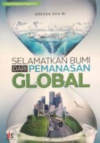 Selamatkan Bumi Dari Pemanasan Global