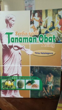 Serba-Serbi Tanaman Obat Asing